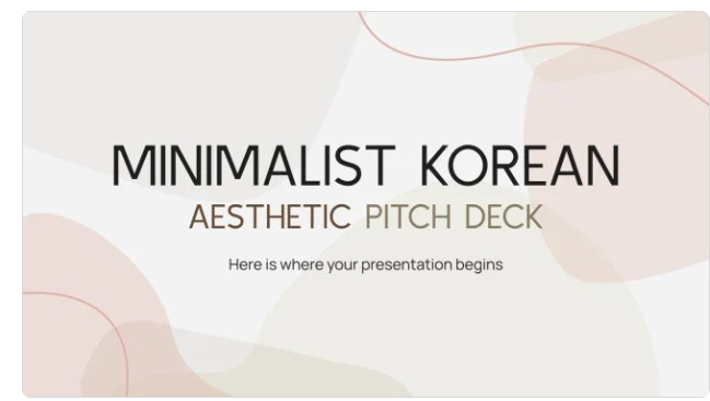Minimalist Korean Aesthetic Pitch Deck